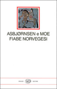 Copertina del libro Fiabe norvegesi di Peter Christen Asbjørnsen, Jørgen Moe