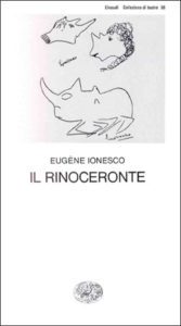 Copertina del libro Il rinoceronte di Eugène Ionesco