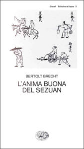 Copertina del libro L’anima buona del Sezuan di Bertolt Brecht