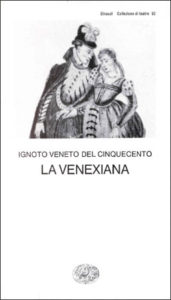 Copertina del libro La venexiana di Ignoto veneto del Cinquecento