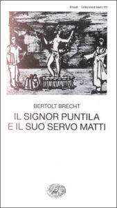 Copertina del libro Il signor Puntila e il suo servo Matti di Bertolt Brecht
