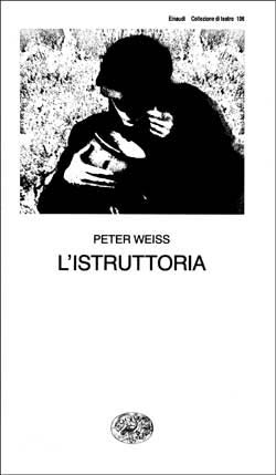 Copertina del libro L’istruttoria di Peter Weiss