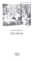 Copertina del libro Zio Vanja di Anton P. Cechov