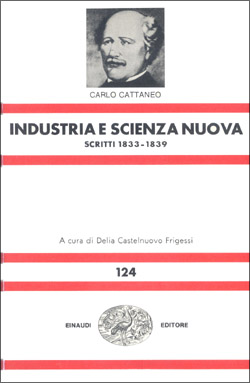 Copertina del libro Opere scelte. I: Industria e scienza nuova. Scritti 1833-1839 di Carlo Cattaneo