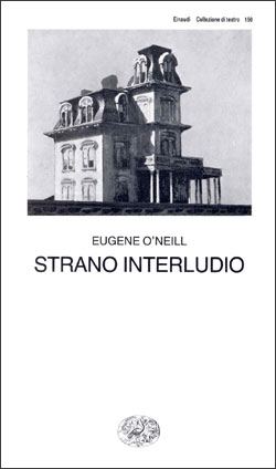 Copertina del libro Strano interludio di Eugene O'Neill
