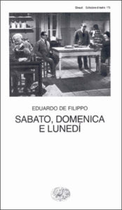 Copertina del libro Sabato, domenica e lunedí di Eduardo De Filippo