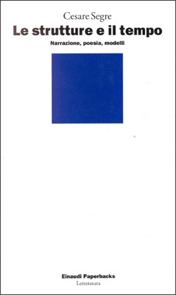 Copertina del libro Le strutture e il tempo di Cesare Segre