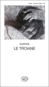 Copertina del libro Le Troiane di Euripide
