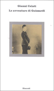 Copertina del libro Le avventure di Guizzardi di Gianni Celati