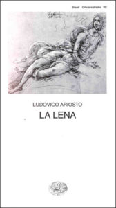 Copertina del libro La Lena di Ludovico Ariosto