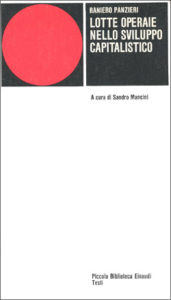 Copertina del libro Lotte operaie nello sviluppo capitalistico di Raniero Panzieri