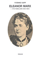 Copertina del libro Eleanor Marx. I. Vita famigliare (1855-1833) di Yvonne Kapp