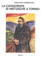 Copertina del libro La catastrofe di Nietzsche a Torino di Anacleto Verrecchia