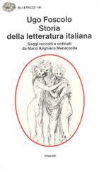 Copertina del libro Storia della letteratura italiana per saggi di Ugo Foscolo