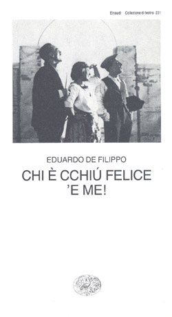 Copertina del libro Chi è cchiú felice ‘e me! di Eduardo De Filippo