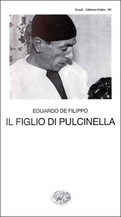 Copertina del libro Il figlio di Pulcinella di Eduardo De Filippo