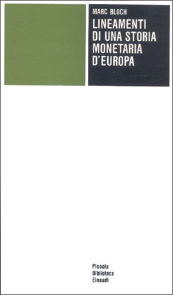 Copertina del libro Lineamenti di una storia monetaria d’Europa di Marc Bloch