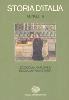 Copertina del libro Storia d’Italia. Annali 6. Economia naturale, economia monetaria di VV.