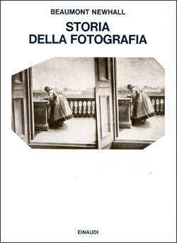 Copertina del libro Storia della fotografia di Beaumont Newhall