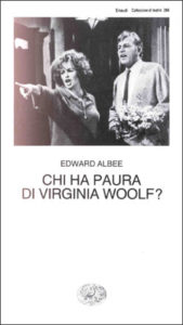 Copertina del libro Chi ha paura di Virginia Woolf ? di Edward Albee