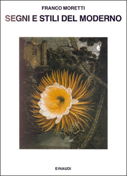 Copertina del libro Segni e stili del moderno di Franco Moretti