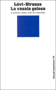 Copertina del libro La vasaia gelosa di Claude Lévi-Strauss