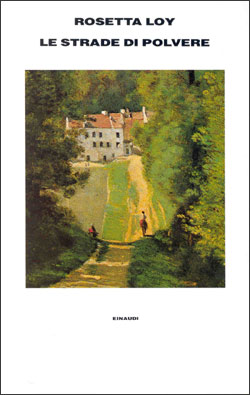 Copertina del libro Le strade di polvere di Rosetta Loy