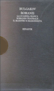 Copertina del libro Romanzi (La guardia bianca. Romanzo teatrale. Il Maestro e Margherita) di Michail Bulgakov