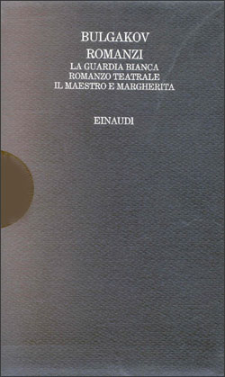 Copertina del libro Romanzi (La guardia bianca. Romanzo teatrale. Il Maestro e Margherita)