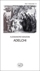 Copertina del libro Adelchi di Alessandro Manzoni