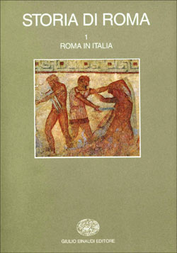 Copertina del libro Storia di Roma I: Roma in Italia di VV.