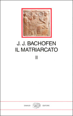 Copertina del libro Il matriarcato. II di Johann Jakob Bachofen