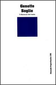 Copertina del libro Soglie. I dintorni del testo di Gérard Genette