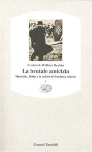 Copertina del libro La brutale amicizia I di Frederick William Deakin