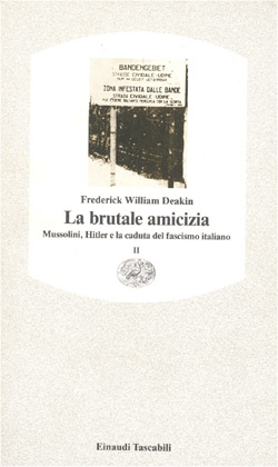 Copertina del libro La brutale amicizia II di Frederick William Deakin