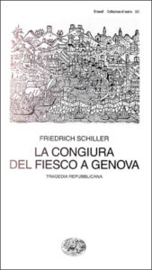 Copertina del libro La congiura del Fiesco a Genova. Tragedia repubblicana di Friedrich Schiller