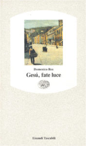 Copertina del libro Gesú fate luce di Domenico Rea