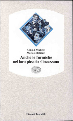 Copertina del libro Anche le formiche nel loro piccolo s’incazzano di Gino Vignali, Michele Mozzati, Matteo Molinari