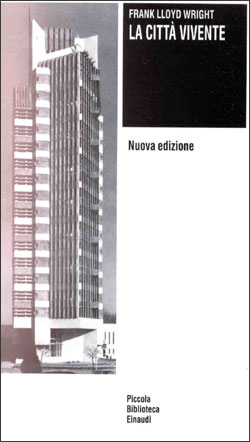 Copertina del libro La città vivente di Frank Lloyd Wright