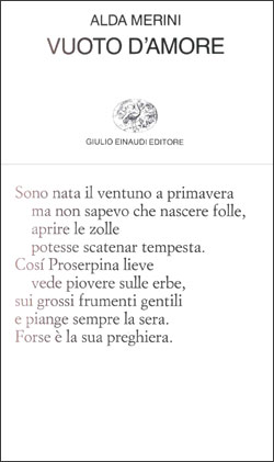 Vuoto d'amore, Alda Merini. Giulio Einaudi editore - Collezione di poesia