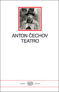 Copertina del libro Teatro di Anton P. Cechov