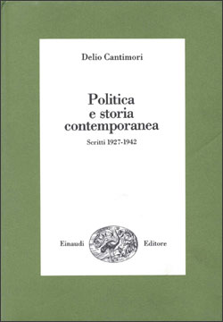 Copertina del libro Politica e storia contemporanea di Delio Cantimori