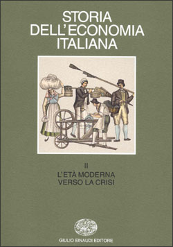 Copertina del libro Storia dell’economia italiana. II: L’età moderna: verso la crisi di VV.