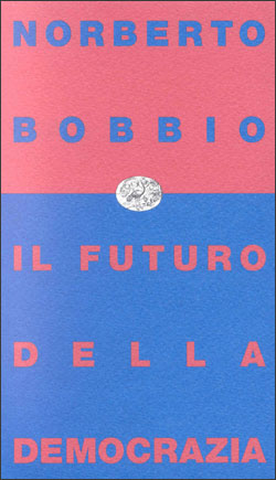 Copertina del libro Il futuro della democrazia di Norberto Bobbio