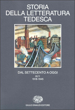 Copertina del libro Storia della letteratura tedesca dal Settecento a oggi: III. Il Novecento 1918-1990: 1. Dal 1918 al 1945 di VV.