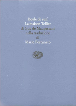 Copertina del libro Boule de suif. La maison Tellier di Guy de Maupassant