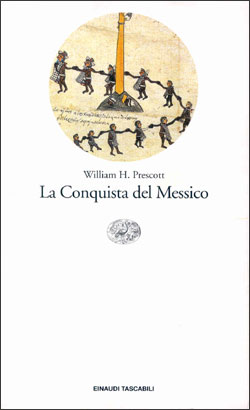 Copertina del libro La conquista del Messico di William H. Prescott