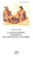 Copertina del libro Il nuovo mondo scoperto da Cristoforo Colombo di Lope de Vega
