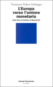 Copertina del libro L’Europa verso l’unione monetaria di Tommaso Padoa-Schioppa