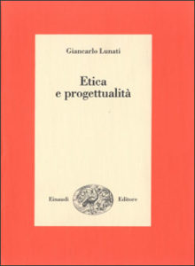 Copertina del libro Etica e progettualità di Giancarlo Lunati